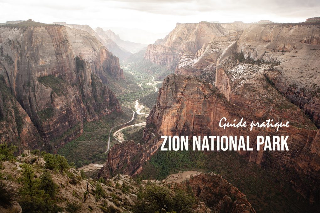 Visiter Le Parc National De Zion Dans L Utah Trip In Wild Blog Voyage Visiter Le Parc National De Zion Dans L Utah Trip In Wild Blog Voyage